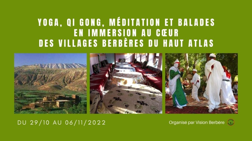 Yoga Qi Gong Méditation et Balades : Séjour en Immersion au Cœur des Villages Berbères du Haut Atlas (séjour en étoile)